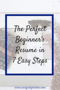 The Perfect Beginner's Resume in 7 Easy Steps