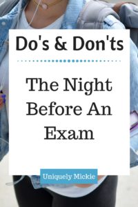 Learn how the rules of preparing the night before an exam.