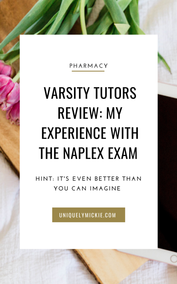 Varsity Tutors Review: A Student’s Real Experience With The Naplex 